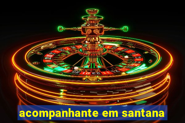 acompanhante em santana